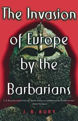 L'invasion de l'Europe par les barbares - The Invasion of Europe by the Barbarians