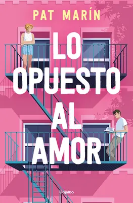 Lo Opuesto Al Amor / Le contraire de l'amour - Lo Opuesto Al Amor / The Opposite of Love