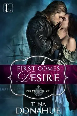 First Comes Desire (Le désir vient en premier) - First Comes Desire