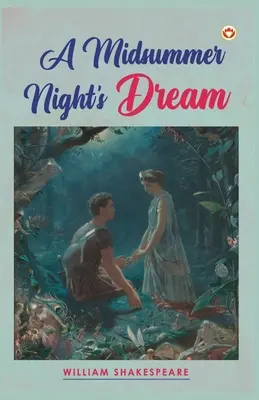 Le Songe d'une nuit d'été - A Midsummer Night's Dream