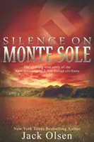 Silence sur le Monte Sole : L'effrayante histoire vraie du massacre de 1800 civils italiens par les nazis - Silence on Monte Sole: The chilling true story of the Nazi massacre of 1,800 Italian civilians