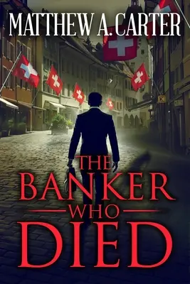 Le banquier qui est mort - The Banker Who Died