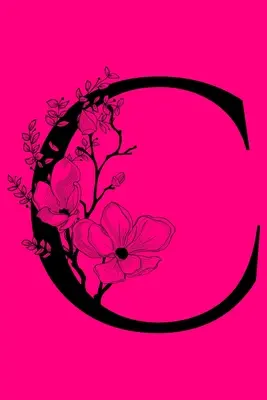 C : Monogram Initial Notebook : Journal à écrire pour les cadeaux personnalisés avec monogramme - C: Monogram Initial Notebook: Customized Monogrammed Gift Journal To Write In