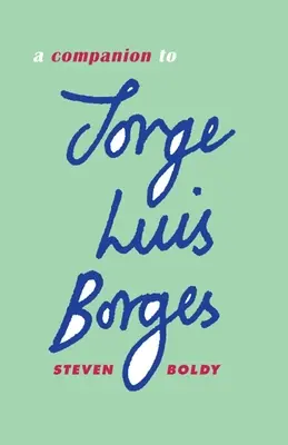 Un compagnon pour Jorge Luis Borges - A Companion to Jorge Luis Borges