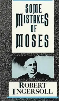 Quelques erreurs de Moïse - Some Mistakes of Moses