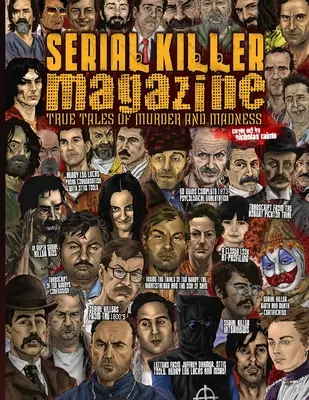 Serial Killer Magazine Numéro 8 - Serial Killer Magazine Issue 8