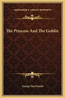 La princesse et le lutin - The Princess And The Goblin