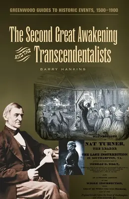 Le deuxième grand réveil et les transcendantalistes - The Second Great Awakening and the Transcendentalists