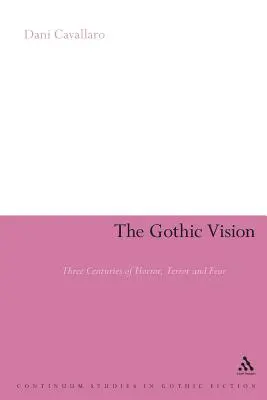 La vision gothique - The Gothic Vision