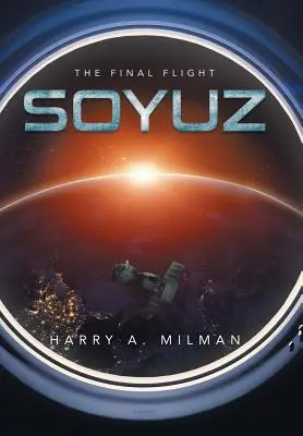 Soyouz : Le dernier vol - Soyuz: The Final Flight