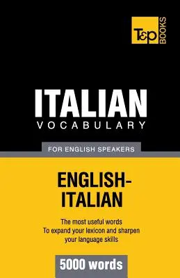 Vocabulaire italien pour anglophones - 5000 mots - Italian vocabulary for English speakers - 5000 words