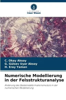 Numerische Modellierung in der Felsstrukturanalyse (Modélisation numérique dans l'analyse de la structure des sols) - Numerische Modellierung in der Felsstrukturanalyse