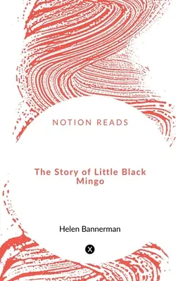 L'histoire du petit Mingo noir - The Story of Little Black Mingo