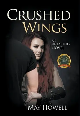 Ailes écrasées : Unearthly Novel - Crushed Wings: An Unearthly Novel