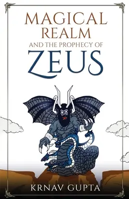 Le royaume magique et la prophétie de Zeus - Magical Realm and The Prophecy of Zeus