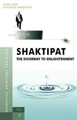 Shaktipat - La porte de l'illumination - Shaktipat - The Doorway to Enlightenment