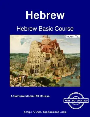 Cours d'hébreu de base - Texte de l'étudiant - Hebrew Basic Course - Student Text
