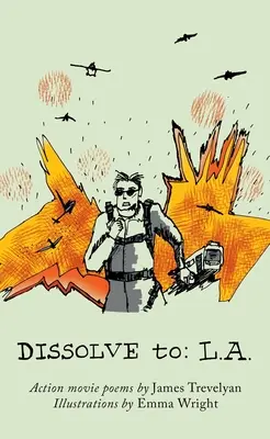 DISSOLVE to : L.A. - DISSOLVE to: L.A.