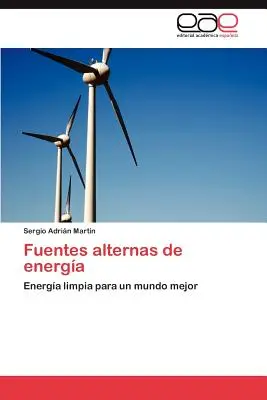 Sources d'énergie alternatives - Fuentes alternas de energa