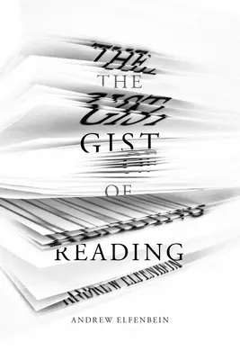 L'essentiel de la lecture - The Gist of Reading