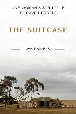 La valise : La lutte d'une femme pour se sauver elle-même - The Suitcase: One Woman's Struggle to Save Herself