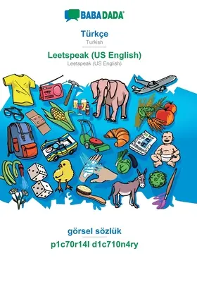 BABADADA, Trke - Leetspeak (US English), grsel szlk - p1c70r14l d1c710n4ry : Turc - Leetspeak (US English), dictionnaire visuel - BABADADA, Trke - Leetspeak (US English), grsel szlk - p1c70r14l d1c710n4ry: Turkish - Leetspeak (US English), visual dictionary
