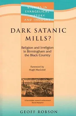 Des moulins sombres et sataniques ? - Dark Satanic Mills?