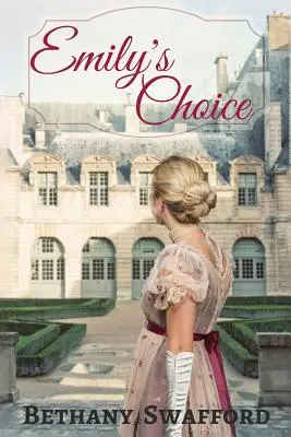 Le choix d'Emily - Emily's Choice