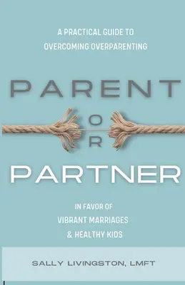 Parent ou partenaire - Parent or Partner