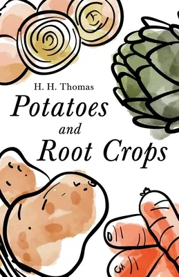 Pommes de terre et plantes racines - Potatoes and Root Crops