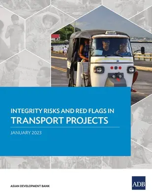 Risques d'intégrité et signaux d'alerte dans les projets de transport - Integrity Risks and Red Flags in Transport Projects