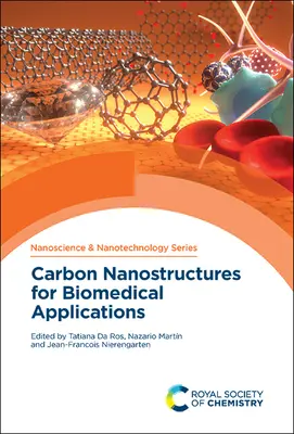 Nanostructures de carbone pour les applications biomédicales - Carbon Nanostructures for Biomedical Applications