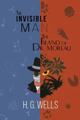 H. L'homme invisible et L'île du docteur Moreau (Reader's Library Classics) - H. G. Wells Double Feature - The Invisible Man and The Island of Dr. Moreau (Reader's Library Classics)