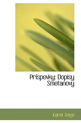 Prispevky : Dopisy Smetanovy - Prispevky: Dopisy Smetanovy