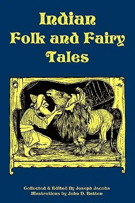 Contes populaires et contes de fées indiens - Indian Folk and Fairy Tales