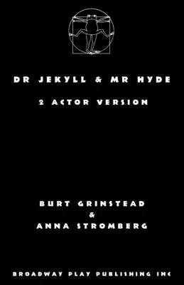 Dr Jekyll & Mr Hyde : Version pour 2 acteurs - Dr Jekyll & Mr Hyde: 2 Actor Version