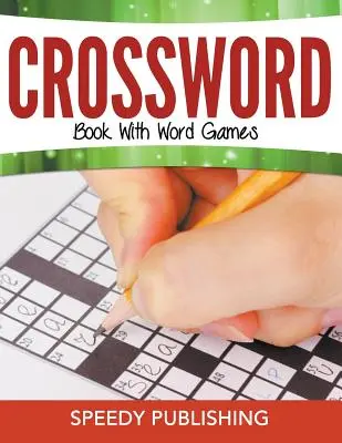 Livre de mots croisés avec jeux de mots - Crossword Book With Word Games