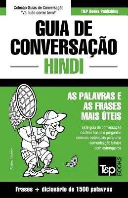 Guide de conversation portugais-hindi et dictionnaire concis 1500 mots - Guia de Conversao Portugus-Hindi e dicionrio conciso 1500 palavras