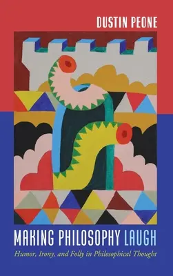 Faire rire la philosophie - Making Philosophy Laugh