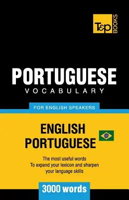 Vocabulaire portugais pour anglophones - anglais-portugais - 3000 mots : Portugais brésilien - Portuguese vocabulary for English speakers - English-Portuguese - 3000 words: Brazilian Portuguese