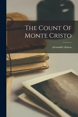 Le Comte de Monte-Cristo - The Count Of Monte Cristo