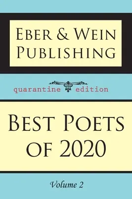 Les meilleurs poètes de 2020 : Vol. 2 - Best Poets of 2020: Vol. 2