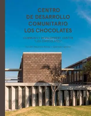 Taller : Centre de développement communautaire Los Chocolates - Taller: Community Development Center Los Chocolates