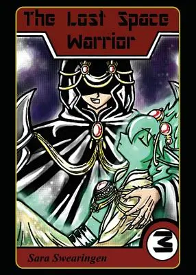 Le guerrier de l'espace perdu (Volume 3) - The Lost Space Warrior (Volume 3)