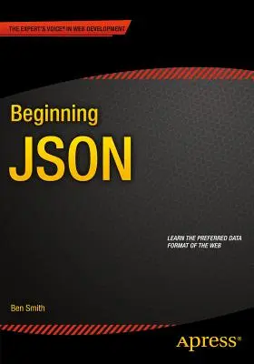 S'initier à JSON - Beginning JSON