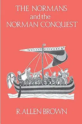 Les Normands et la conquête normande - The Normans and the Norman Conquest