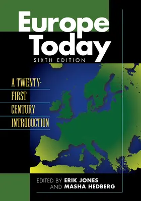 L'Europe aujourd'hui : Une introduction au XXIe siècle - Europe Today: A Twenty-First Century Introduction