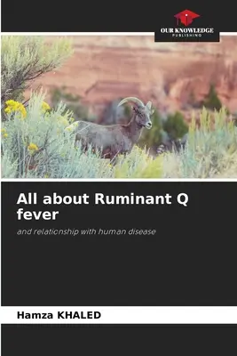 Tout savoir sur la fièvre Q des ruminants - All about Ruminant Q fever