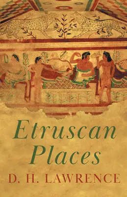 Lieux étrusques - Etruscan Places