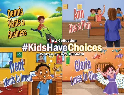 #KidsHaveChoices : Une collection de livres pour enfants qui élargit les horizons - #KidsHaveChoices: A Children's Book Collection Broadening Horizons